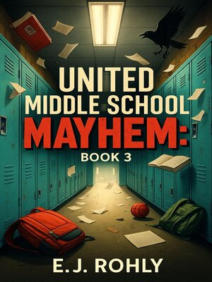 cover image of United Middle School Mayhem Book 3